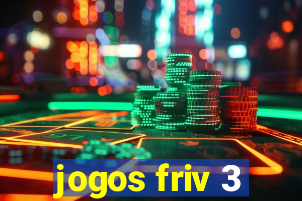 jogos friv 3